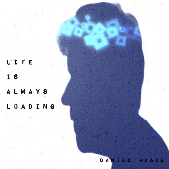 Life Is Always Loading album image