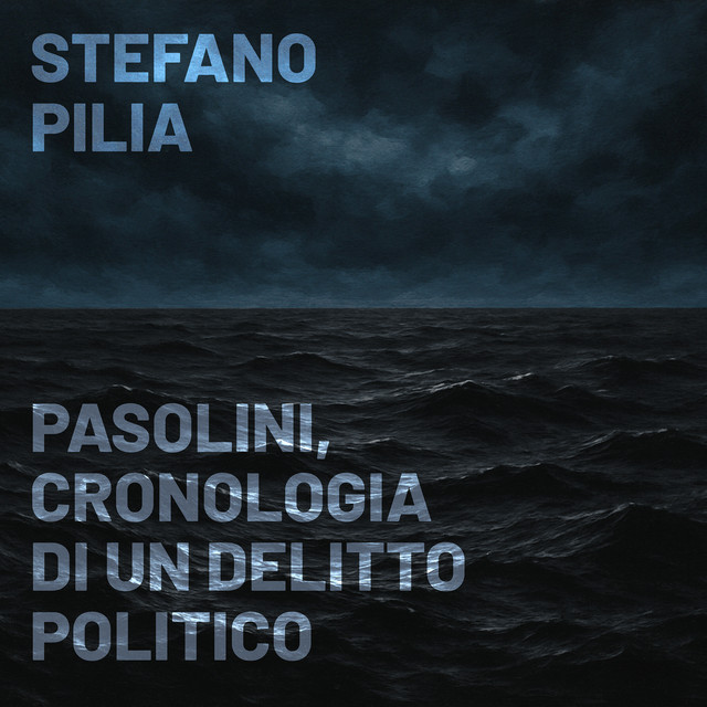 Pasolini, Cronologia di un delitto politico