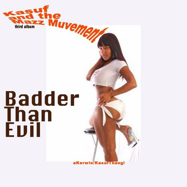 Badder Than Evil cover art