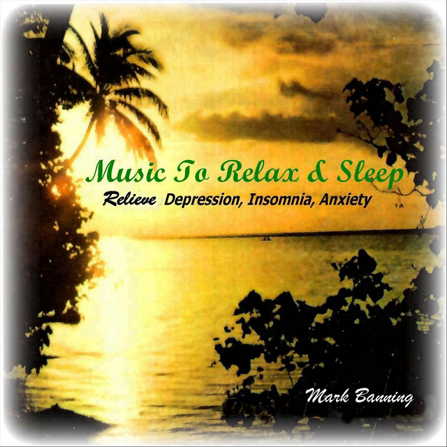 Music to Relax & Sleep: Relieve Depression, Insomnia, Anxiety cover