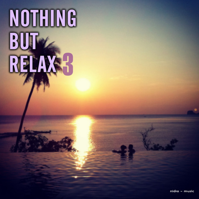 Nothing but Relax, Vol. 3 cover