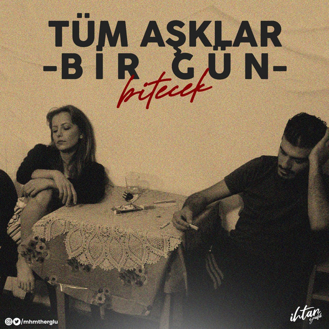 Tüm Aşklar Bir Gün Bitecek cover art