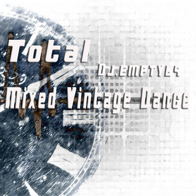 Total DJ Empty69 (Mixed Vintage Dance) cover art