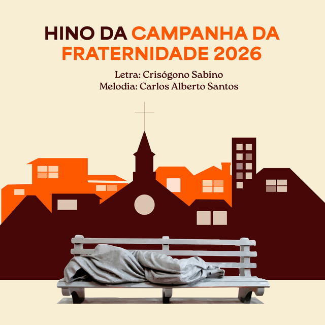 Hino da Campanha da Fraternidade 2026 - Single by Edições CNBB