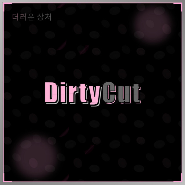 DirtyCut