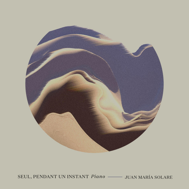Seul, Pendant Un Instant (Piano)