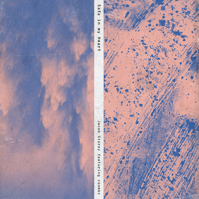 Safe in my Heart - Single by Jacob Storey | Spotify