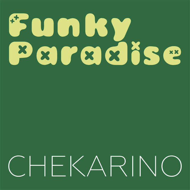 Обкладинка: Funky Paradise — Chekarino