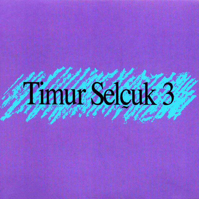 Timur Selçuk 3 cover art