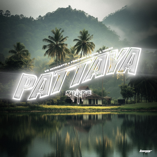 Pattaya (feat. VS Mosquito, Finessim, CESO & 3imad)
