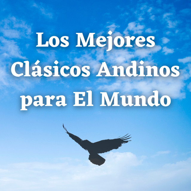 Los Mejores Clásicos Andinos para el Mundo cover art