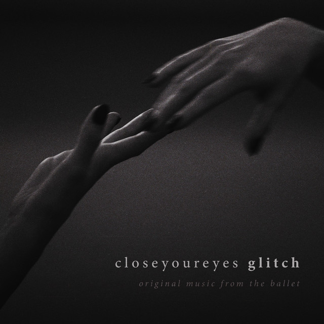 Glitch (Original Music from the Ballet) cover