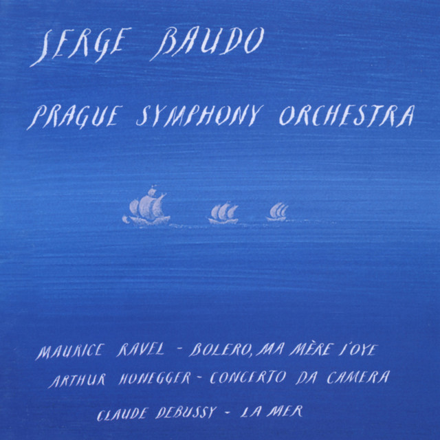 Ravel: Bolero, Ma mere l'Oye - Honegger: Concerto da Camera - Debussy: La Mer cover art