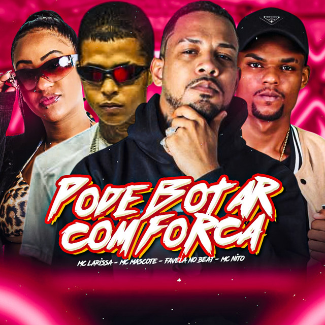 Pode Botar Com Força