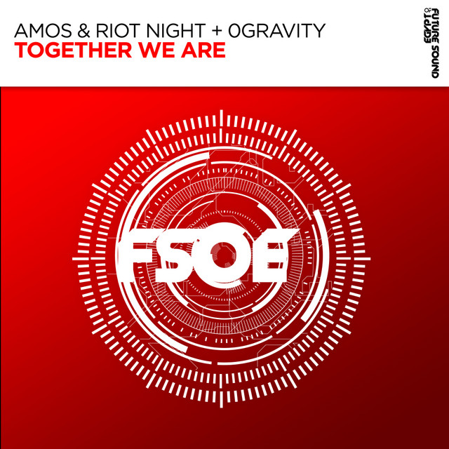 Amos & Riot Night, 0Gravity – Together We Are - Extended Mix