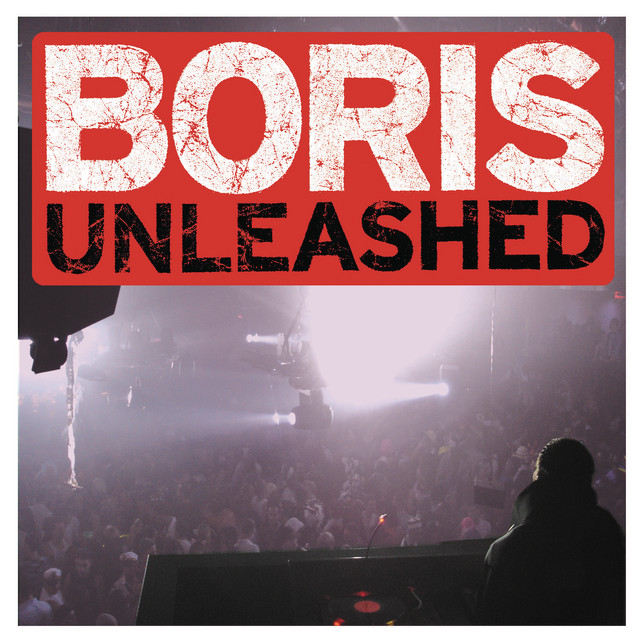 Unleashed (Continuous DJ Mix by DJ Boris) cover art