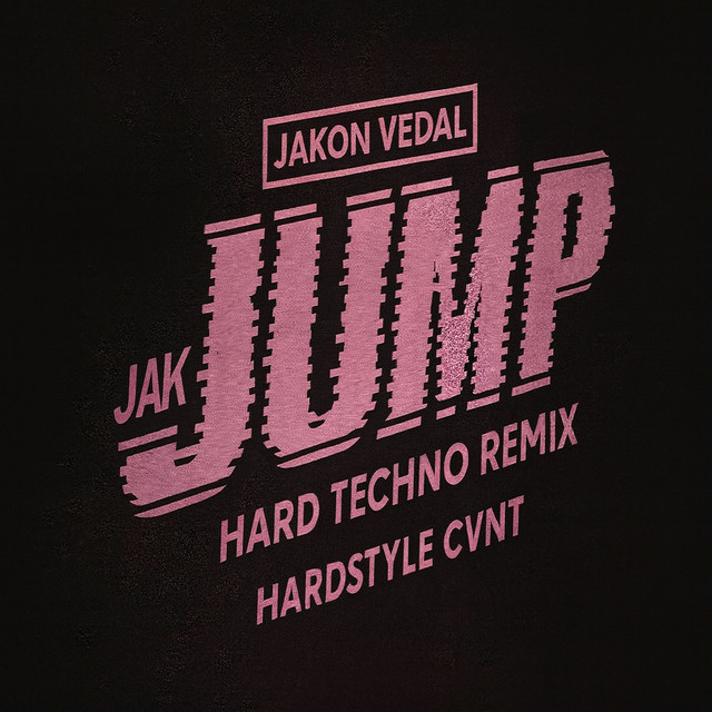 JUMP - Hard Techno Remix