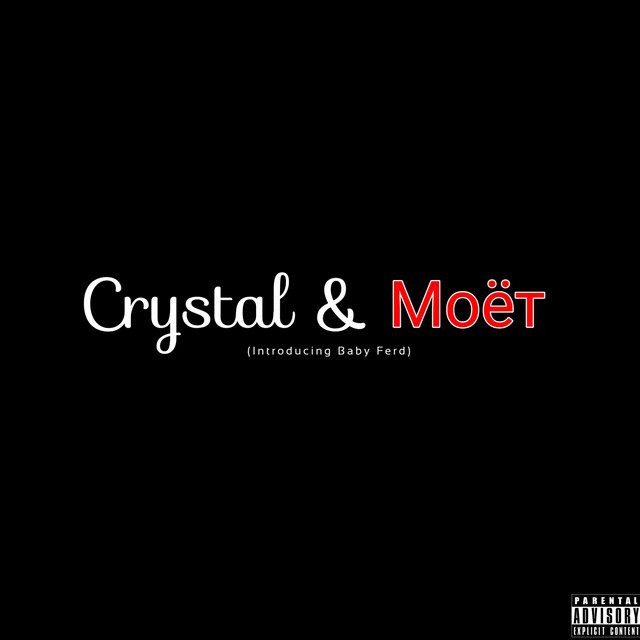 Crystal & Moet - Single by Ferdyah Gя3at | Spotify