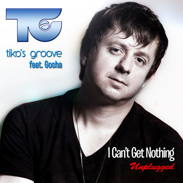 I Can't Get Nothing - Unplugged cover