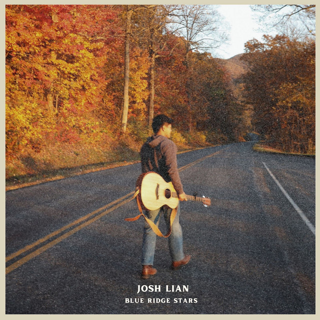 Blue Ridge Stars - Single by Josh Lian | Spotify