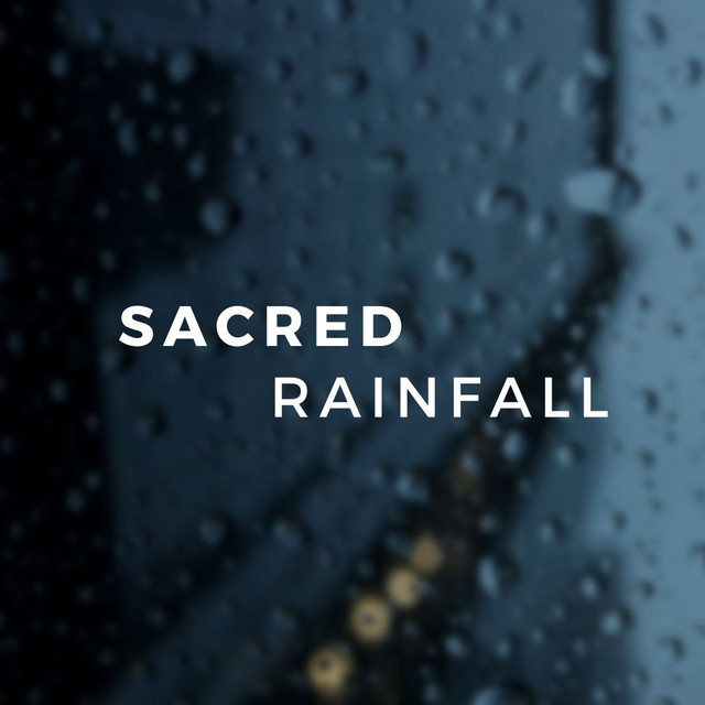 Sacred Rainfall