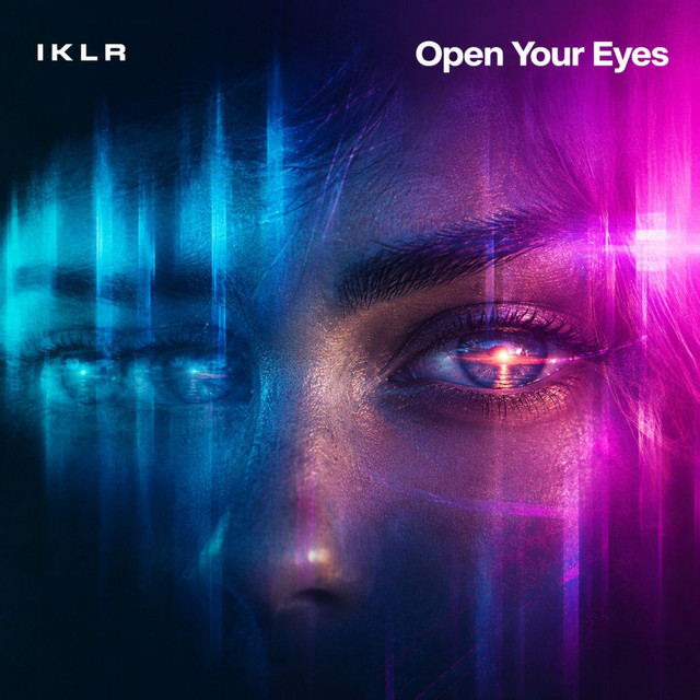 Обкладинка: Open Your Eyes — IKLR