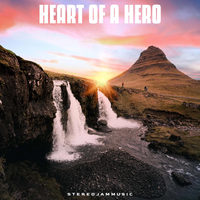 Обкладинка: Heart of a Hero — StereojamMusic