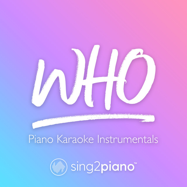 Who (Originally Performed by Lauv & BTS) - Piano Karaoke Version