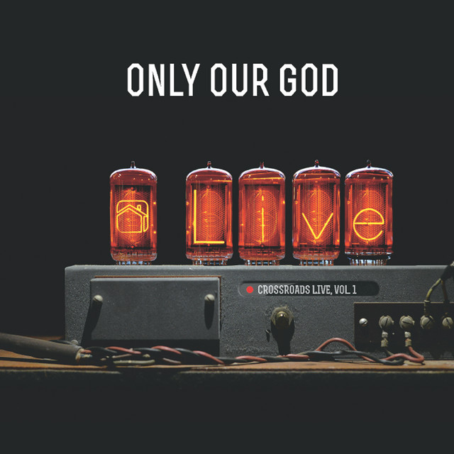 Only Our God, Vol. 1 (Live) cover art