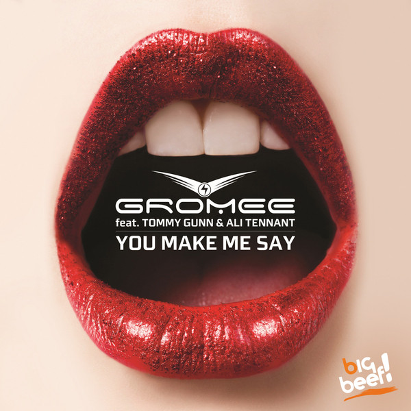 You Make Me Say - Radio Edit