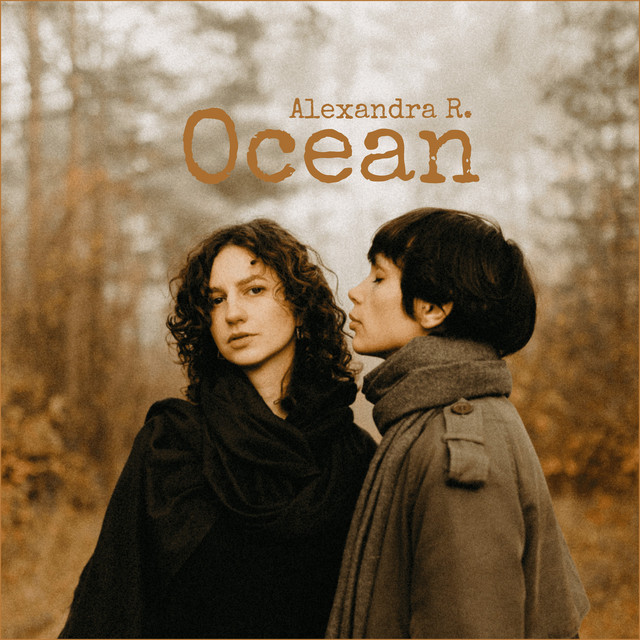 Ocean - Single by Alexandra R. | Spotify