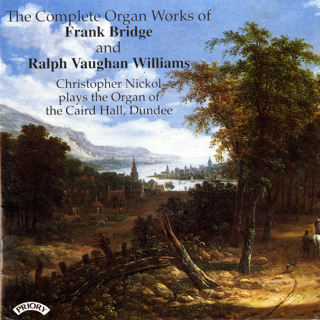The Complete Organ Works of Frank Bridge & Ralph Vaughan Williams