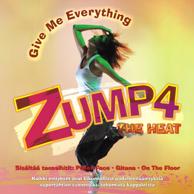 Zump4 The Heat - Give Me Everything cover art