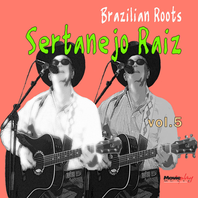 Brazilian Roots: Sertanejo Raiz Vol. 5 cover art