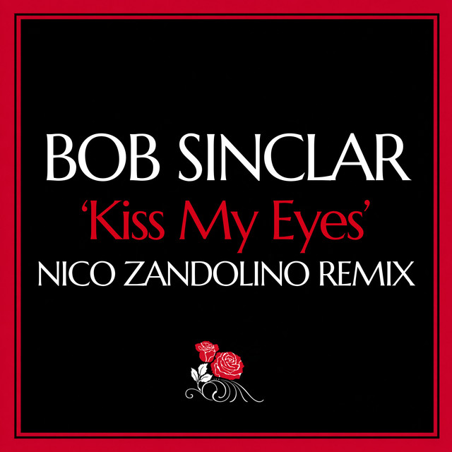 Kiss My Eyes (Nico Zandolino Remix)
