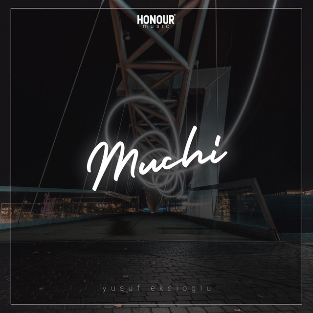 Muchi - Single by Yusuf Ekşioğlu | Spotify
