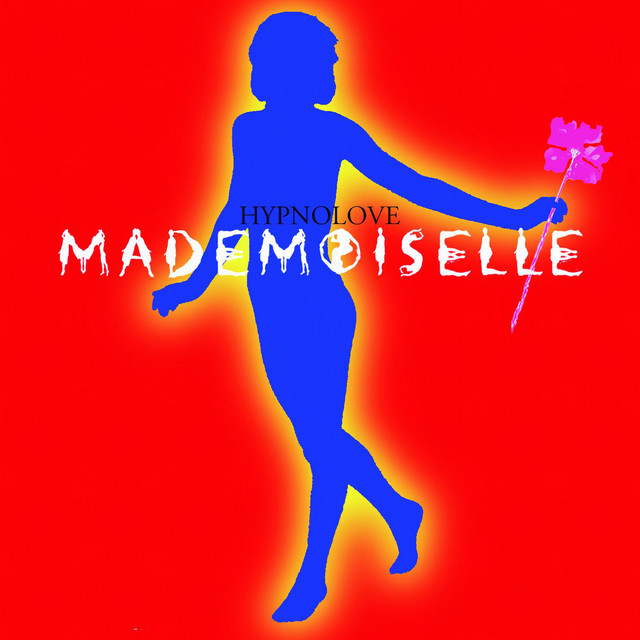 Mademoiselle - Radio Edit