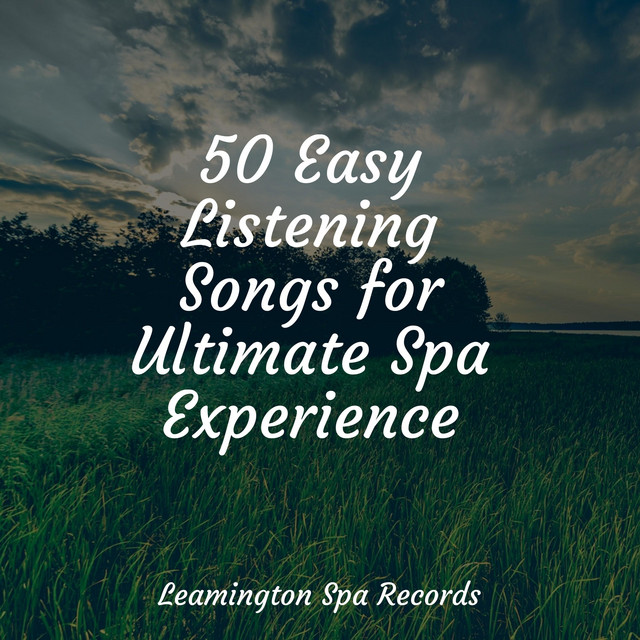 50 Easy Listening Songs for Ultimate Spa Experience - Album by Relaxing ...