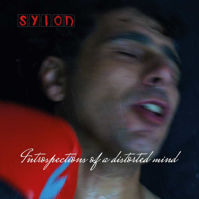 Intropections of a distorted mind - Album by Syion | Spotify