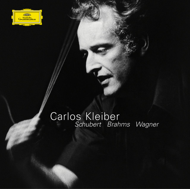 (CD)Conducts Schubert/Butterworth/／Carlos Kleiber Carlos Kleiber - Schubert . Brahms . Wagner - Album by Carlos