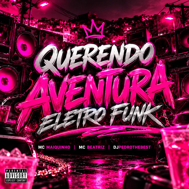 Querendo Aventura Eletro Funk