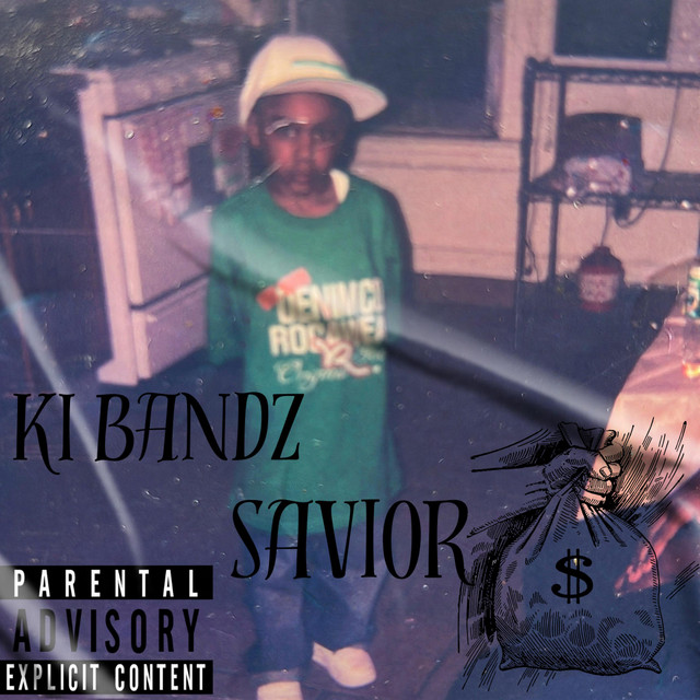 Savior - song and lyrics by Ki BandZ | Spotify