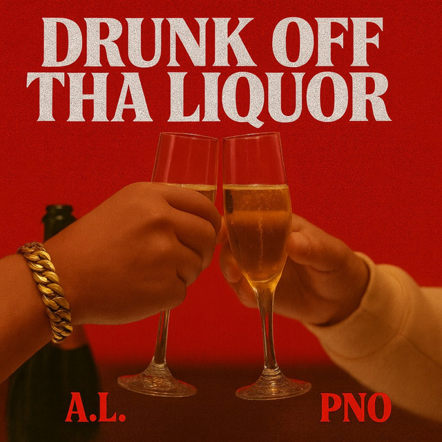 Drunk off Tha Liquor
