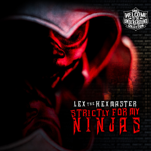 Strictly For My Ninjas