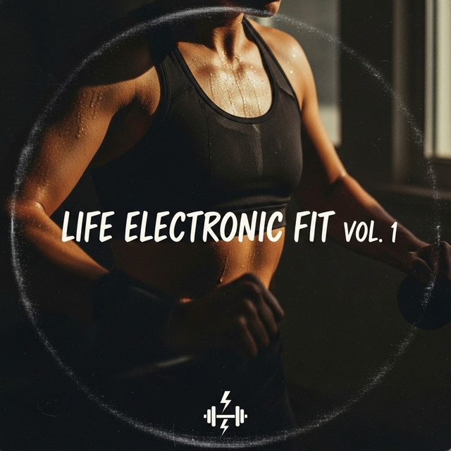 Life electronic Fit Vol. 1 cover art