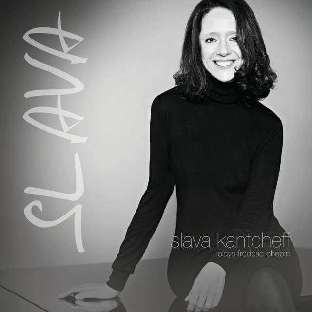 Slava Kantcheff Plays Frederic Chopin cover art