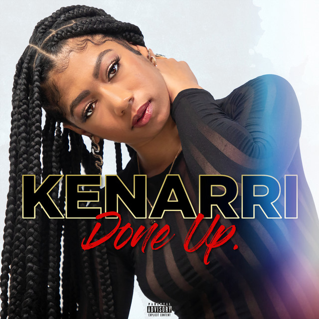 Done Up - Single by Kenarri | Spotify