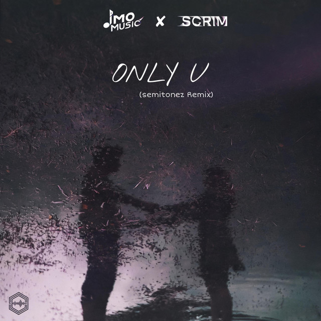 Only U - Semitonez Remix