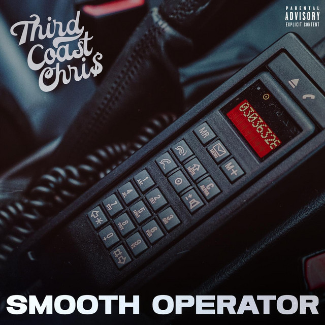 Smooth Operator - Single by Third Coast Chris | Spotify
