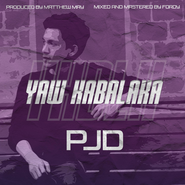 Yaw Kabalaka - Single by PJD | Spotify